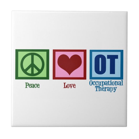 Peace Love Occupational Therapy Tegeltje (Voorkant)