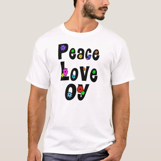Peace Love Oy Jewish Hippie T shirt (Voorkant)