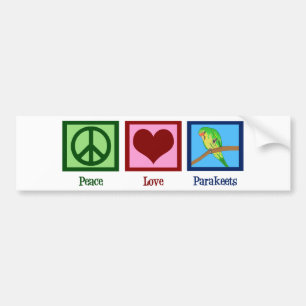 Peace Love Parakeets Bumpersticker