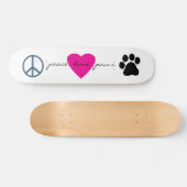 Peace Love Paws Skateboard (Horizontaal)
