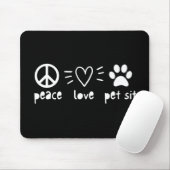 Peace Love Pet Sit Muismat (Met muis)