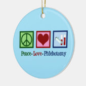Peace Love Phlebotomie Keramisch Ornament (Links)