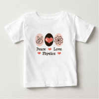Peace Love Physics Baby T shirt