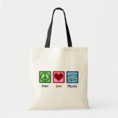 Peace Love Physics Tote Bag (Voorkant)