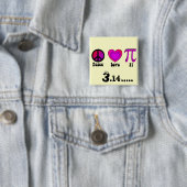 Peace Love Pi Day Vierkante Button 5,1 Cm (In situ)