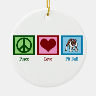 Peace Love Pit Bulls Keramisch Ornament
