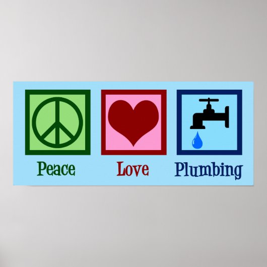 Peace Love Plumbing Poster (Voorkant)