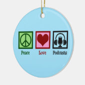 Peace Love Podcasts Keramisch Ornament (Links)