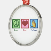 Peace Love Professor Metalen Ornament (Links)