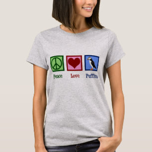 Peace Love Puffins T-shirt