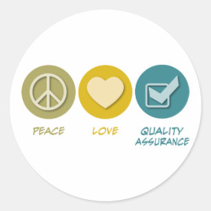 Peace Love Quality Assurance Ronde Sticker
