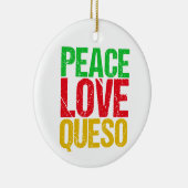 Peace Love Queso Funny Kerstmis Keramisch Ornament (Rechts)