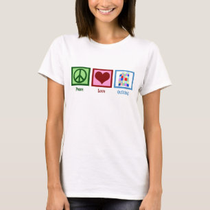 Peace Love Quilting Cute Quilter Women's T-shirt