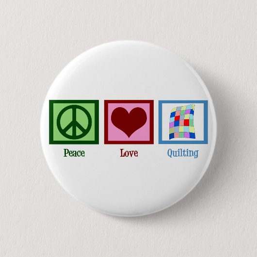 Peace Love Quilting Ronde Button 5,7 Cm (Voorkant)