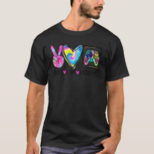 Peace Love Radiology Colorful X Ray Technicia Rad T-shirt