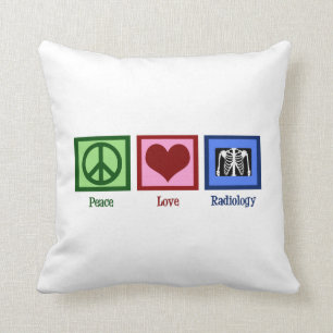 Peace Love Radiology Kussen