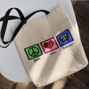 Peace Love Radiology Tote Bag