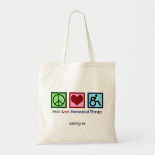 Peace Love Recreationele Therapie op maat Tote Bag