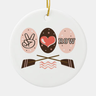 Peace Love Row Ornament
