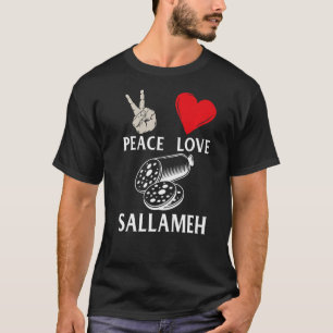 Peace Love Sallameh Music Instrument Sallameh Play T-shirt