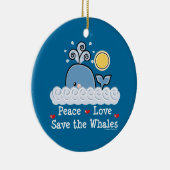 Peace Love Save the Whales Ornament (Rechts)