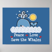 Peace Love Save the Whales Poster (Voorkant)