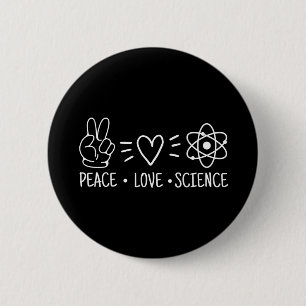 Peace Love Science Ronde Button 5,7 Cm