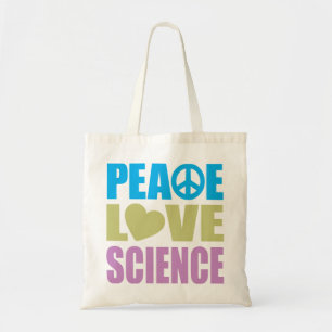 Peace Love Science Tote Bag