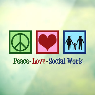 Peace Love Social Work Cute Social Worker Raamsticker