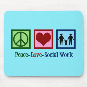 Peace Love Social Work Muismat