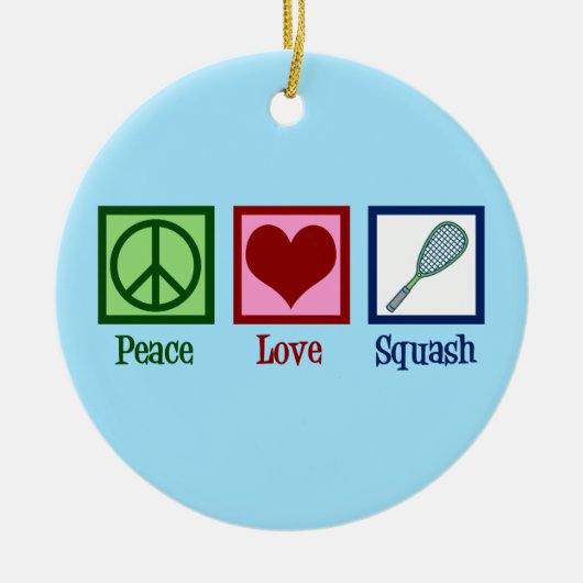Peace Love Squash Racquet Sports Keramisch Ornament (Voorkant)