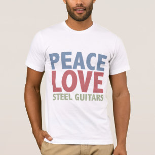Peace Love Steel Guiters T-shirt
