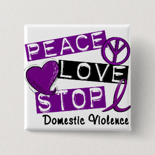 PEACE LOVE STOP T-Shirts: huiselijk geweld Vierkante Button 5,1 Cm