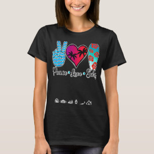 Peace Love Surf Sign Surfnaar Men Women Plus Si T-shirt