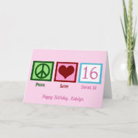 Peace Love Sweet 16 Cute Custom 16th Birthday