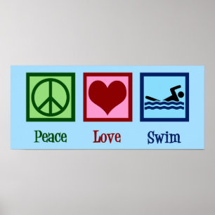 Peace Love Swimming Poster