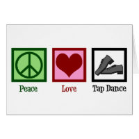 Peace Love Tap Dance-kaart