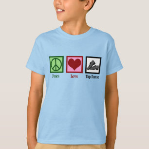 Peace Love Tap T-shirt
