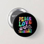 Peace Love Technology Retro Computer Leraar Vibes Ronde Button 5,7 Cm (Voorkant /achterkant)