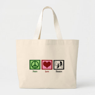 Peace Love Theater Grote Tote Bag
