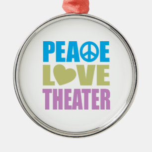 Peace Love Theater Metalen Ornament