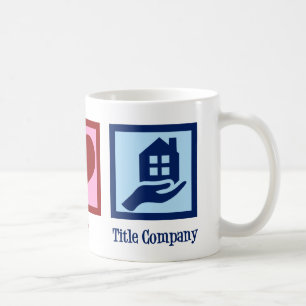 Peace Love Title Company Koffiemok