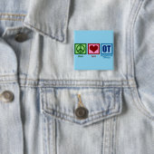 Peace Love to Occupational Therapy Vierkante Button 5,1 Cm (In situ)