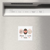 Peace Love Tofu Magnet (In Situ (Lave-vaisselle))