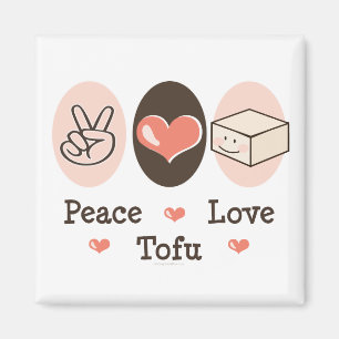 Peace Love Tofu Magnet Magneet
