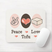 Peace Love Tofu Mousepad Muismat (Met muis)
