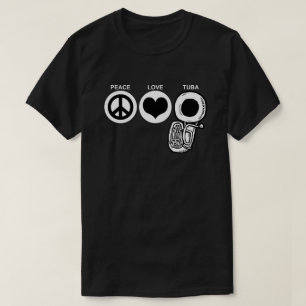 Peace Love Tuba T-shirt