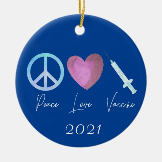Peace Love Vaccine Covid 2021 Keramisch Ornament (Voorkant)