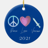 Peace Love Vaccine Covid 2021 Keramisch Ornament (Achterkant)