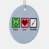 Peace Love Vaccins Keramisch Ornament (Rechts)